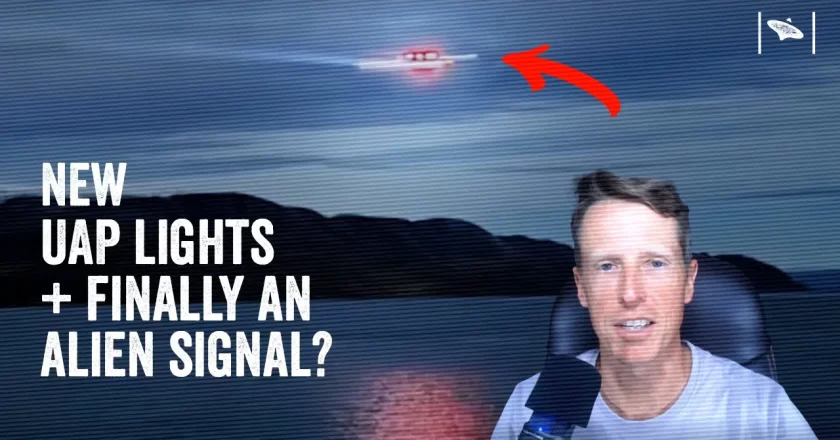 Are We Close to Confirming ET Contact? • Latest UFO Sightings